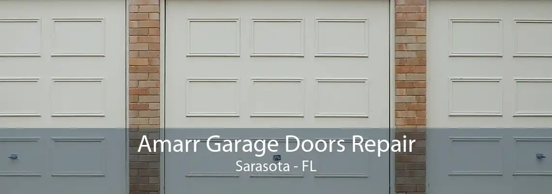 Amarr Garage Doors Repair Sarasota - FL