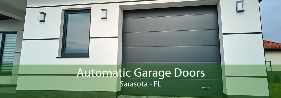 Automatic Garage Doors Sarasota - FL