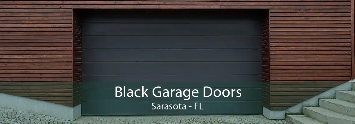 Black Garage Doors Sarasota - FL