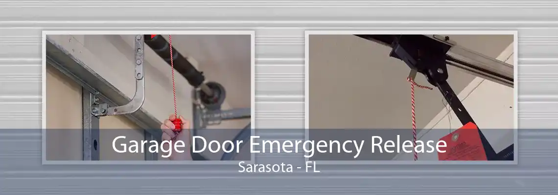 Garage Door Emergency Release Sarasota - FL