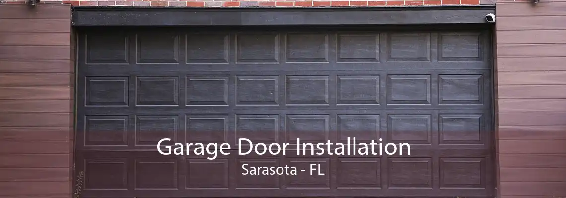 Garage Door Installation Sarasota - FL