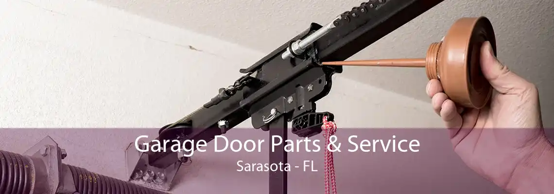 Garage Door Parts & Service Sarasota - FL