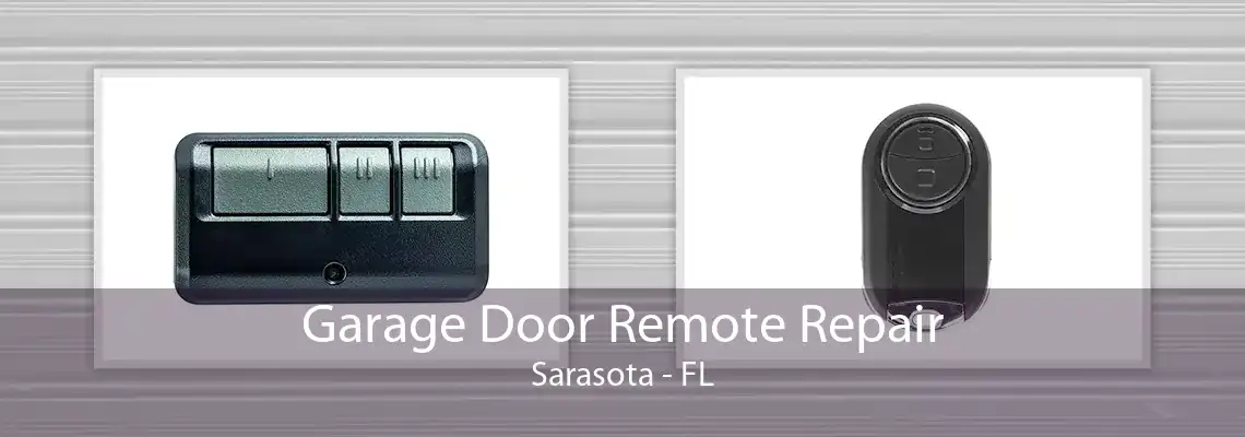 Garage Door Remote Repair Sarasota - FL