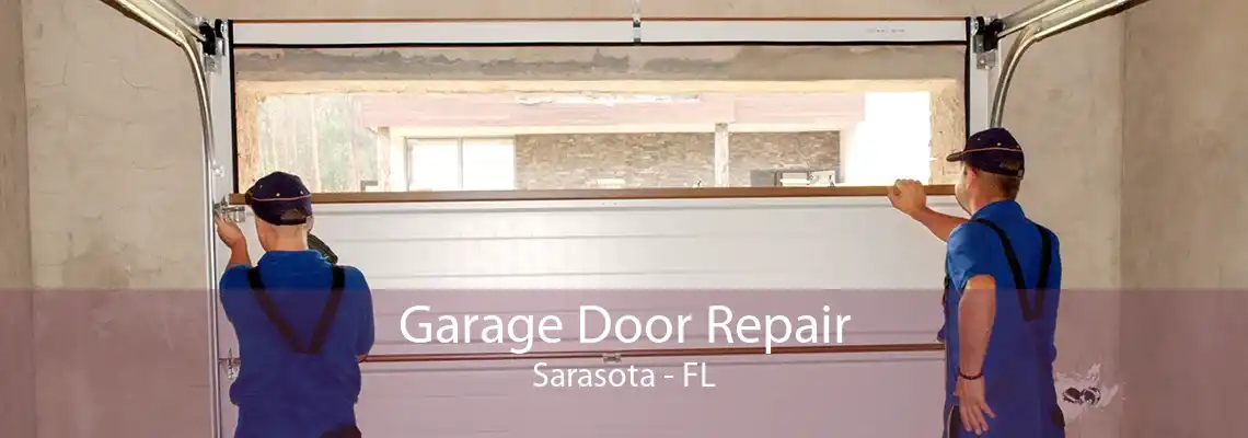 Garage Door Repair Sarasota - FL