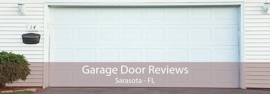 Garage Door Reviews Sarasota - FL