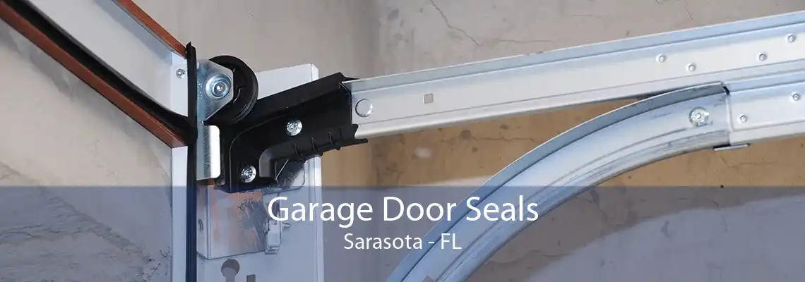 Garage Door Seals Sarasota - FL