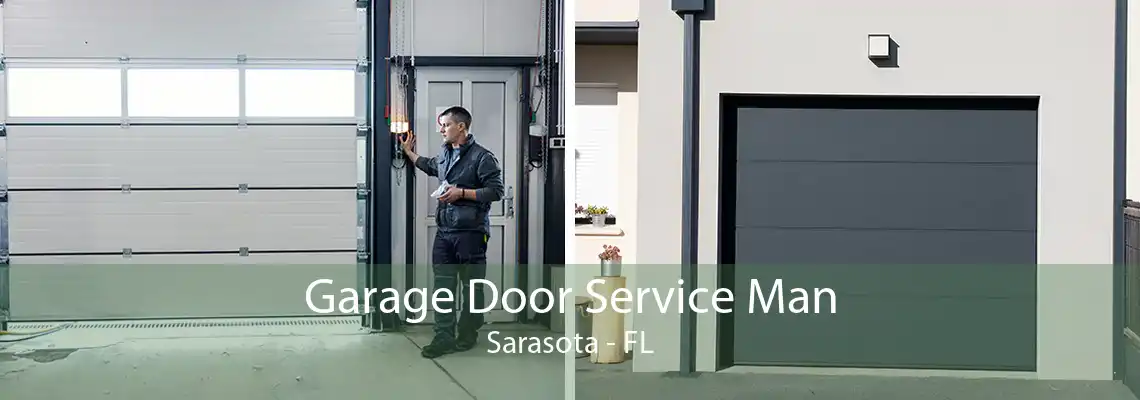 Garage Door Service Man Sarasota - FL