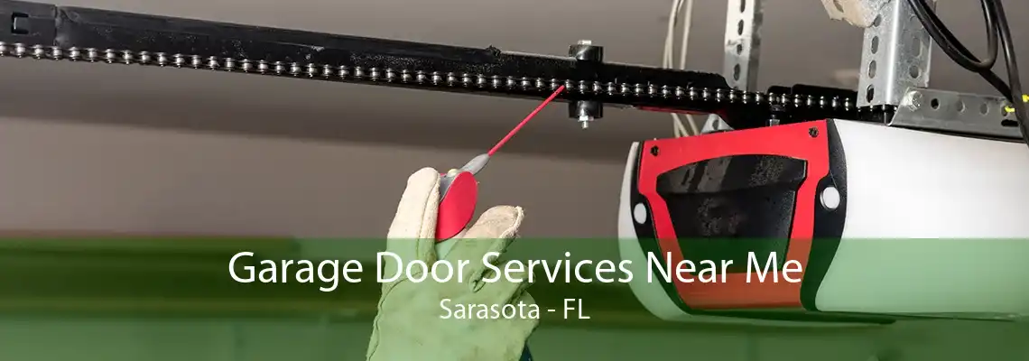 Garage Door Services Near Me Sarasota - FL