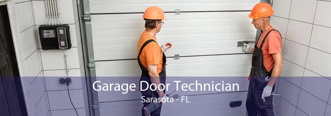 Garage Door Technician Sarasota - FL