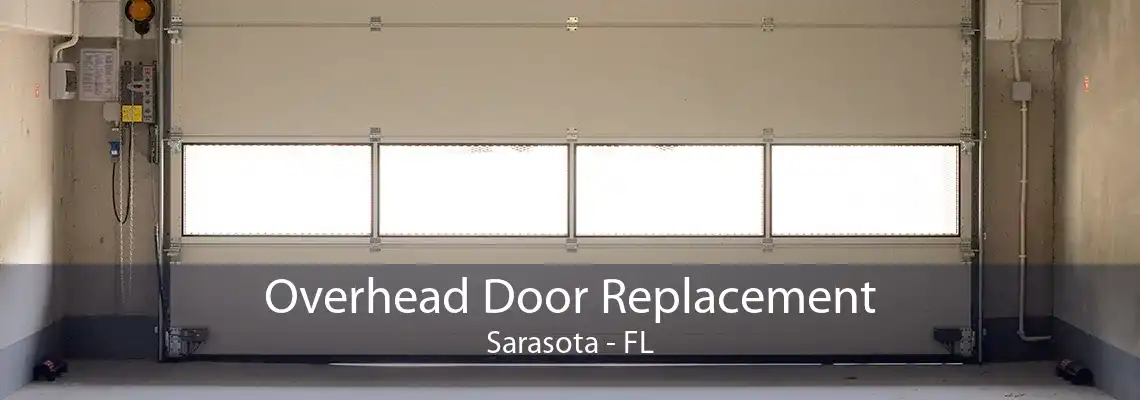 Overhead Door Replacement Sarasota - FL