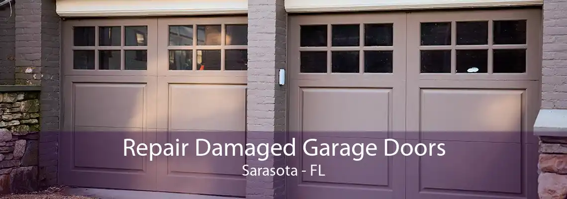 Repair Damaged Garage Doors Sarasota - FL