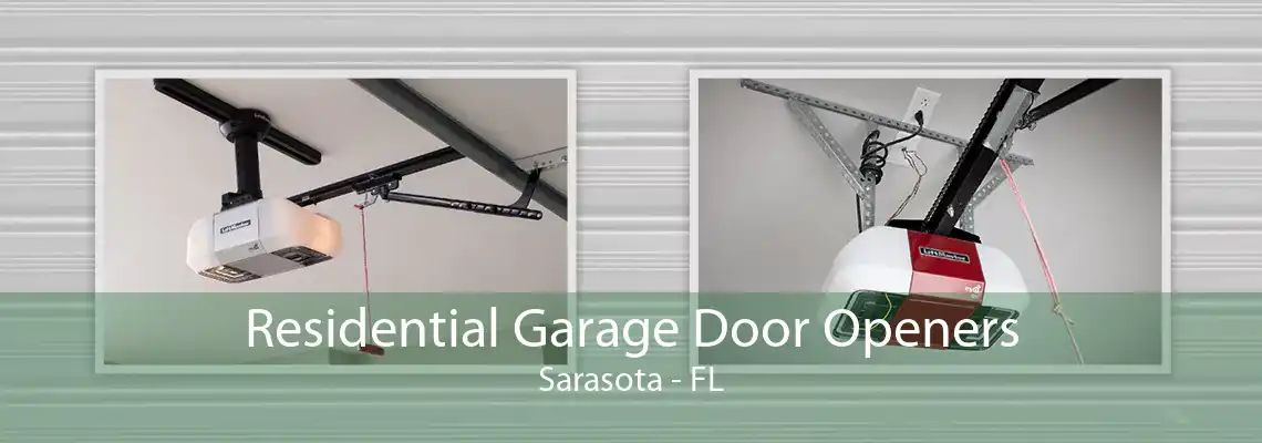 Residential Garage Door Openers Sarasota - FL