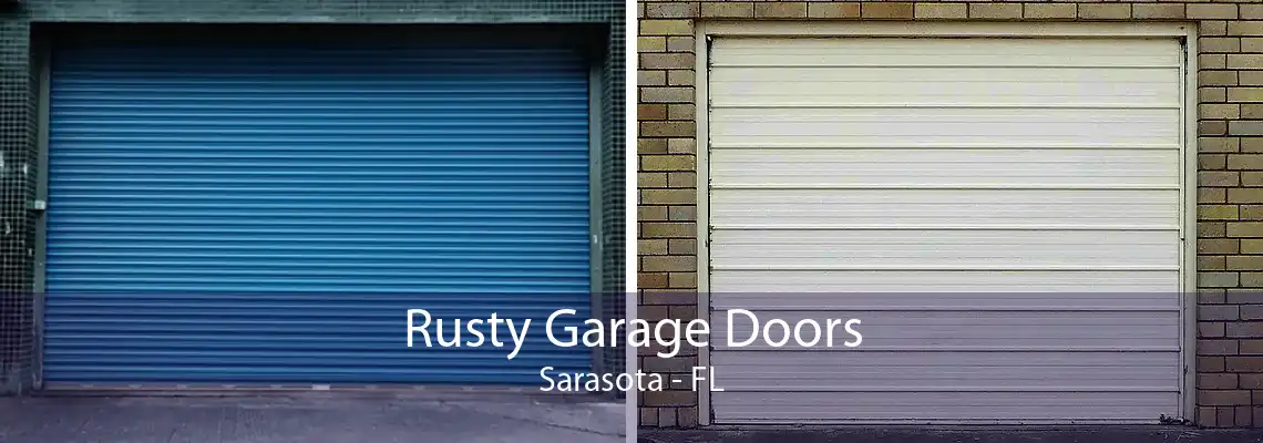 Rusty Garage Doors Sarasota - FL