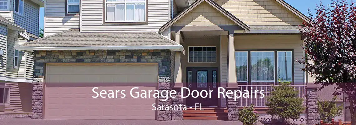 Sears Garage Door Repairs Sarasota - FL