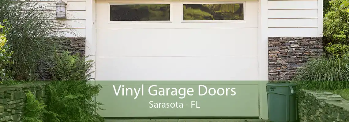 Vinyl Garage Doors Sarasota - FL