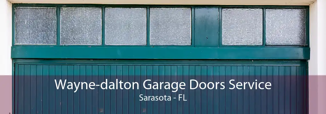 Wayne-dalton Garage Doors Service Sarasota - FL