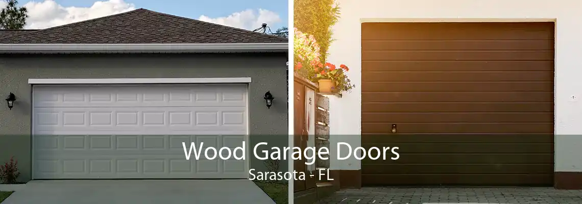 Wood Garage Doors Sarasota - FL